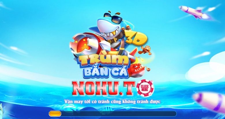 Trùm Bắn Cá - Vua bắn cá đổi thưởng online | NỔ HŨ TO