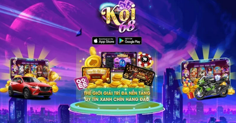 Koi68 Fun - Chơi game đình đám, ngàn ưu đãi chất