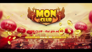 MonClub - Game bài đổi thưởng uy tín hàng đầu 2023